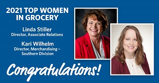 Linda Stiller and Kari Wilhelm receive one of the food industry’s highest honors.